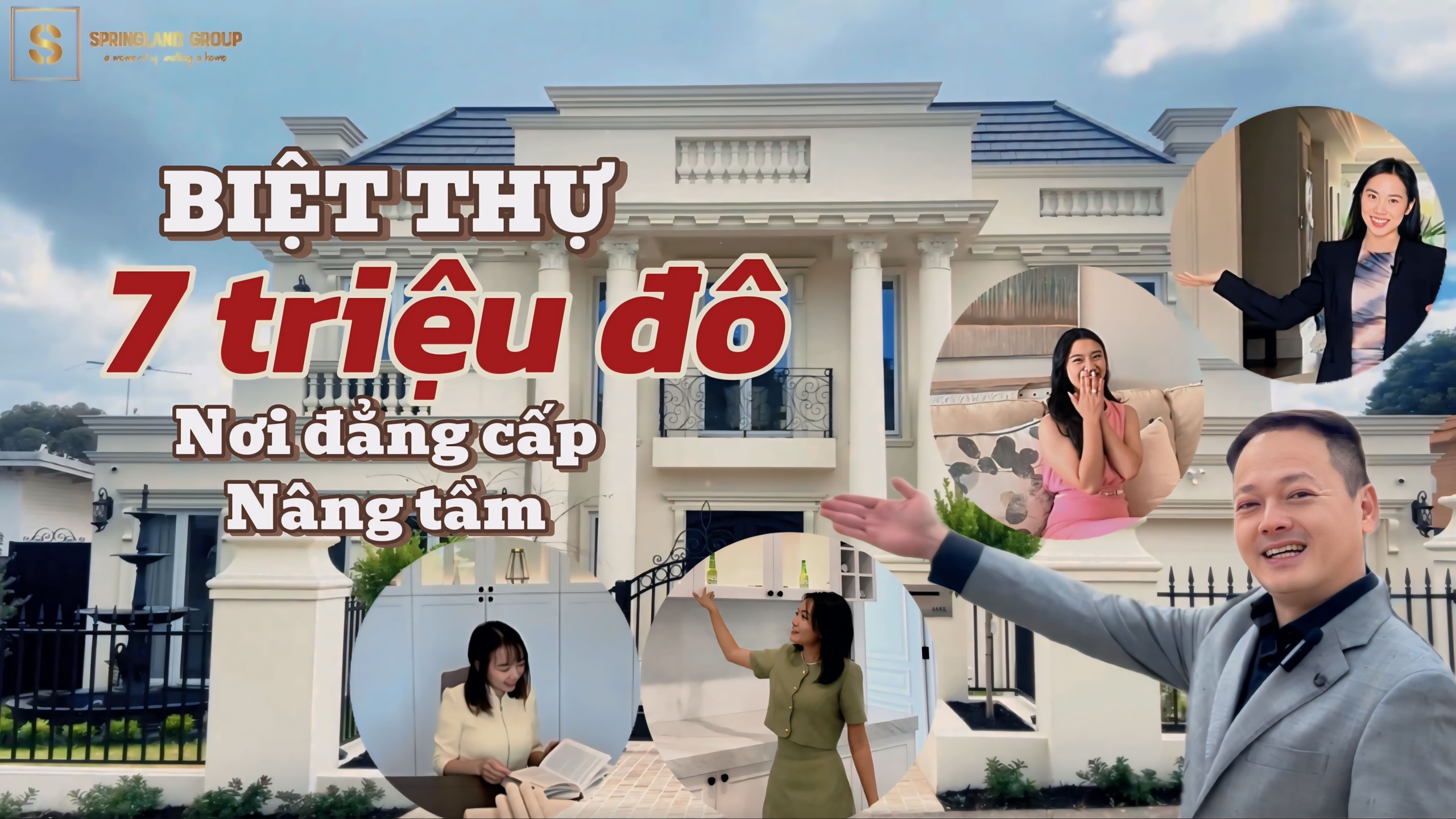 KHÁM PHÁ NGÔI NHÀ 7 TRIỆU ĐÔ CÙNG SPRINGLAND GROUP - NƠI ƯỚC MƠ AN CƯ TRỞ THÀNH HIỆN THỰC